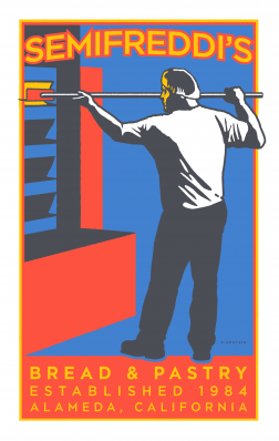 Poster of man baking and text reading "SemifreddisBread and Pastry, Established in 1984, California"